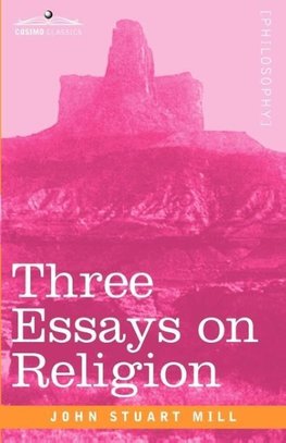 Three Essays on Religion