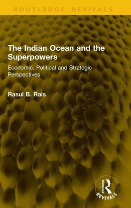 The Indian Ocean and the Superpowers
