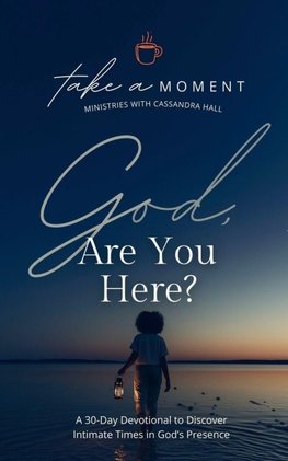 God, Are You Here?