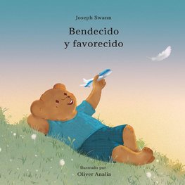 Bendecido y Favorecido