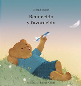 Bendecido y Favorecido