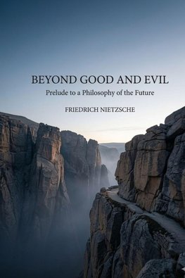 Beyond Good and Evil