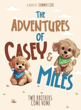 The Adventures of Casey & Miles