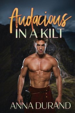 Audacious in a Kilt