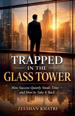 Trapped in the Glass Tower