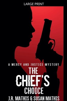 The Chief's Choice