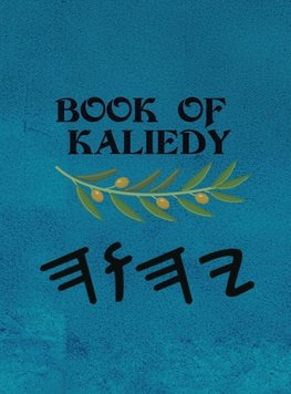 Book of Kaliedy (Large Print)
