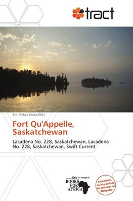 Fort Qu'Appelle, Saskatchewan