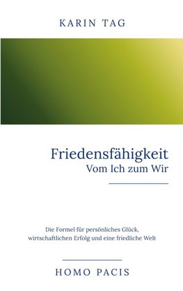 Friedensfähigkeit: Vom Ich zum Wir