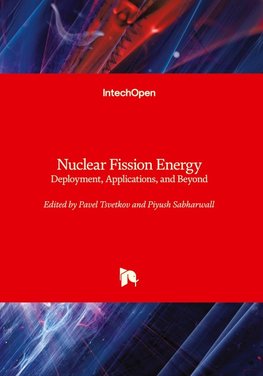 Nuclear Fission Energy - Deployment, Applications, and Beyond