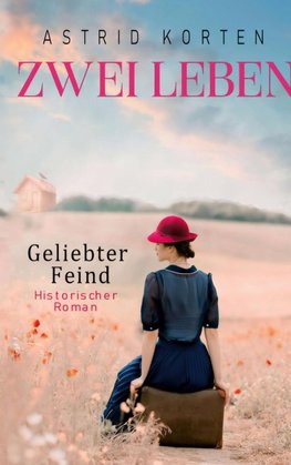 Zwei Leben - Geliebter Feind