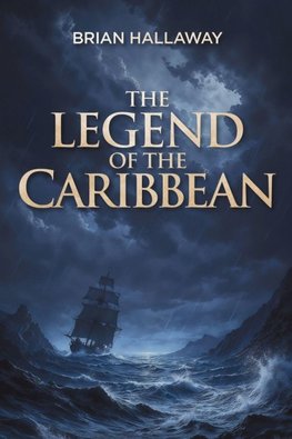 The Legend of the Caribbean