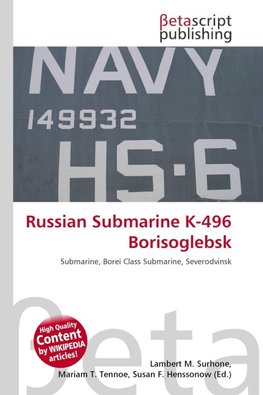 Russian Submarine K-496 Borisoglebsk