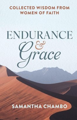 Endurance and Grace