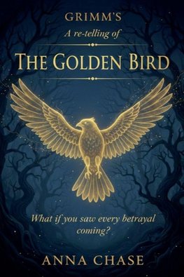 Grimm's The Golden Bird
