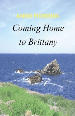 Coming Home to Brittany
