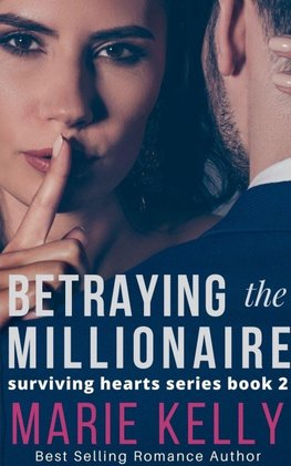 Betraying the Millionaire