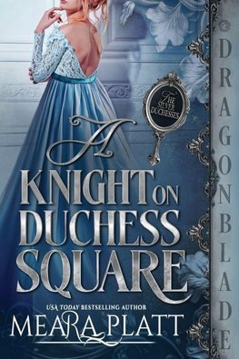 A Knight on Duchess Square
