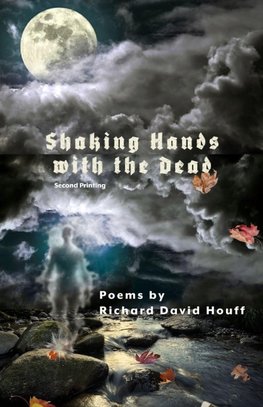 Shaking Hands with the Dead