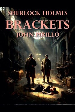 Sherlock Holmes, Brackets
