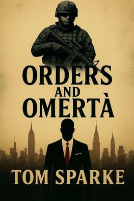 ORDERS AND OMERTA