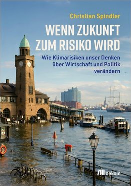 Wenn Zukunft zum Risiko wird