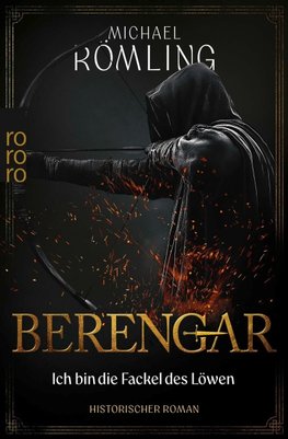 Berengar: Ich bin die Fackel des Löwen