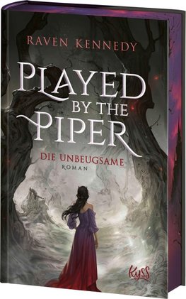 Played by the Piper ¿ Die Unbeugsame
