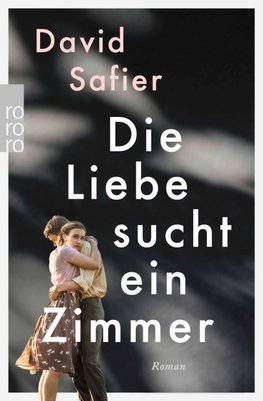 Die Liebe sucht ein Zimmer