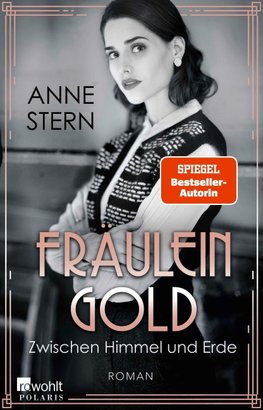 Fräulein Gold: Zwischen Himmel und Erde