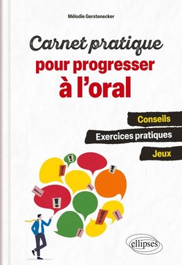 Carnet pratique pour progresser à l'oral
