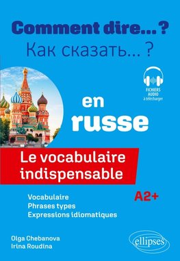 Le vocabulaire indispensable en russe