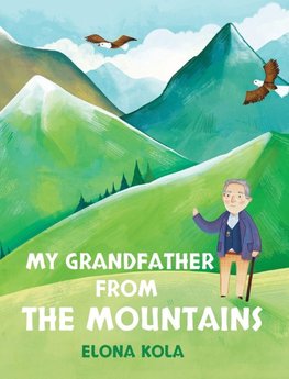 My Grandfather from the Mountains