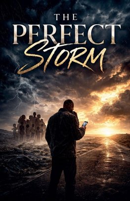 The Perfect Storm