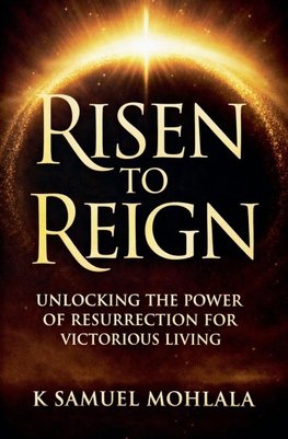 Risen to Reign