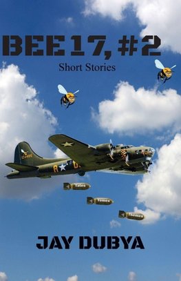 Bee 17, #2 Short Stories