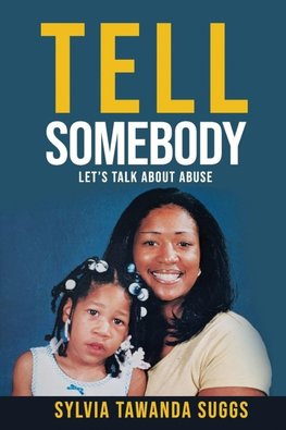 TELL SOMEBODY