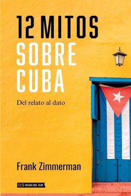 12 mitos sobre Cuba