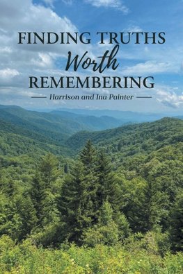 Finding Truths Worth Remembering
