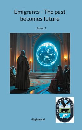 Emigrants - The past becomes future