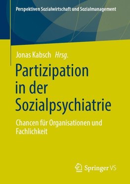 Partizipation in der Sozialpsychiatrie