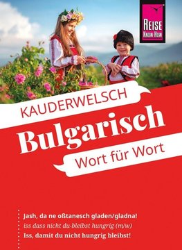Reise Know-How Sprachführer Bulgarisch - Wort für Wort