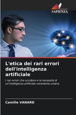 L'etica dei rari errori dell'intelligenza artificiale
