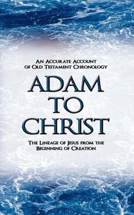 Adam to Christ