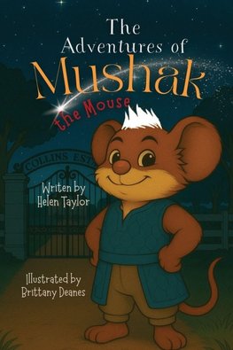 The Adventures of Mushak the Mouse