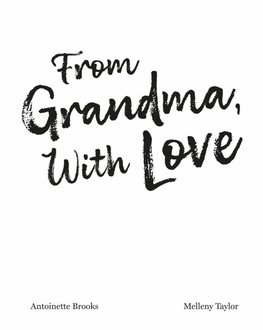 From Grandma, With Love