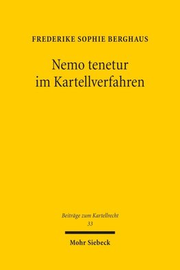 Nemo tenetur im Kartellverfahren