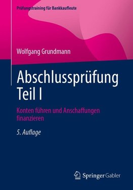 Abschlussprüfung Teil I