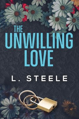 The Unwilling Love