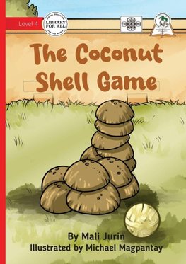 The Coconut Shell Game